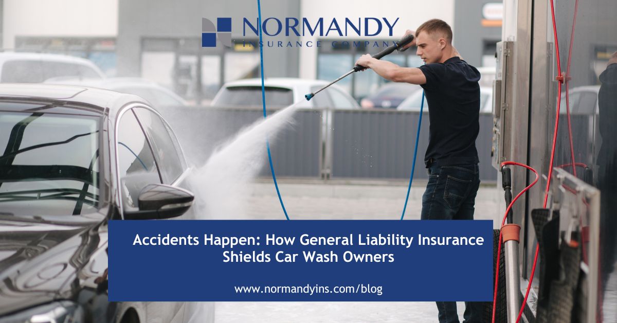 What car wash owners need to know about general liability. Normandy Insurance